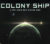 Colony Ship: A Post-Earth Role Playing Game Steam